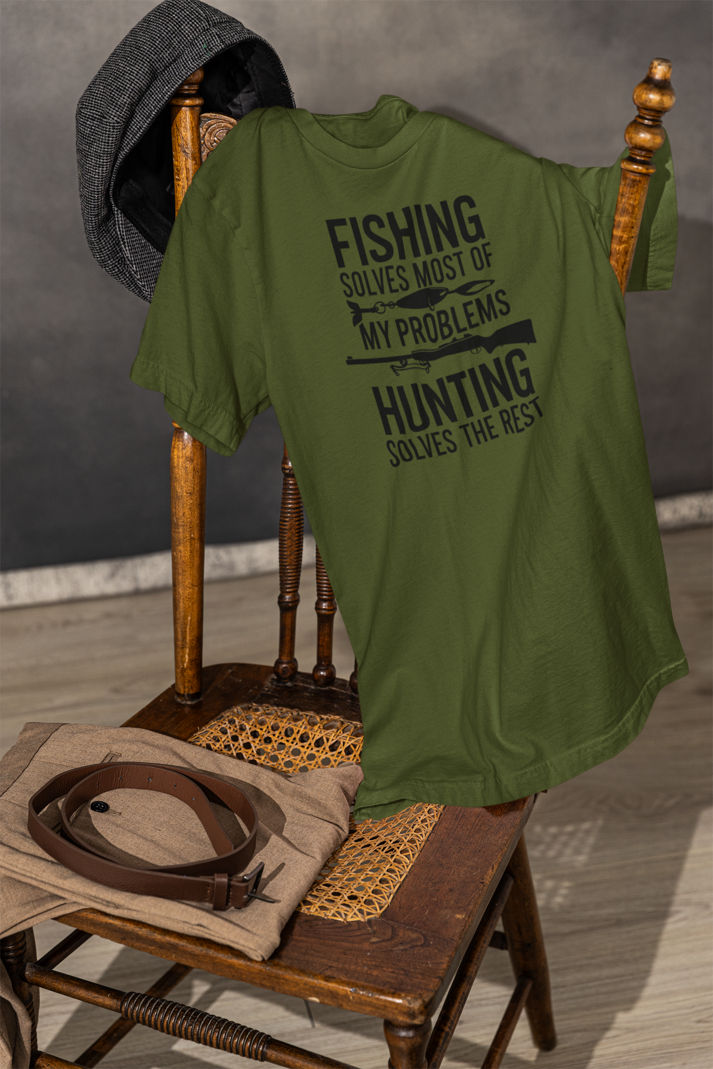 Fishing and Hunting Solve All My Problems! Tee